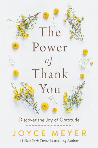 The Power of Thank You: Discover the Joy of Gratitude