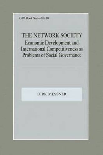 Cover image for The Network Society: Economic Development and International Competitveness as Problems of Social