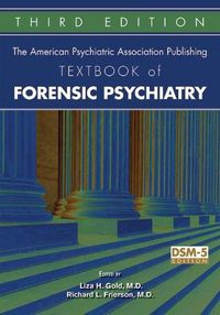 Cover image for The American Psychiatric Association Publishing Textbook of Forensic Psychiatry