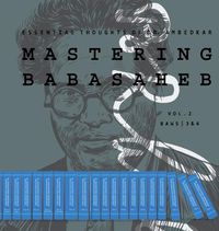 Cover image for Mastering Babasaheb (Volume 2): Essential Thoughts of Dr. Ambedkar