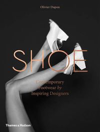 Cover image for Shoe: Contemporary Footwear by Inspiring Designers