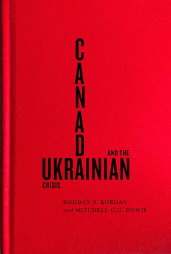 Cover image for Canada and the Ukrainian Crisis