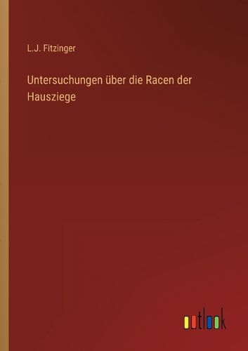 Cover image for Untersuchungen uber die Racen der Hausziege
