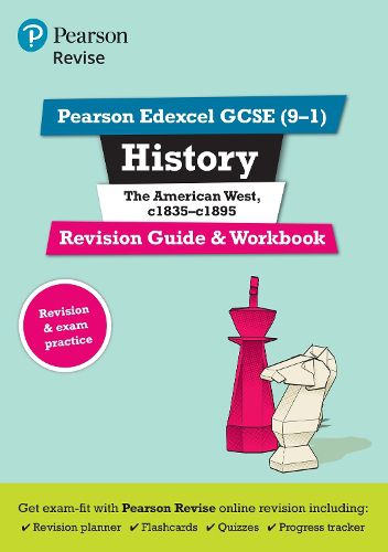 Cover image for Pearson REVISE Edexcel GCSE (9-1) History The American West Revision Guide and Workbook + App: for home learning, 2022 and 2023 assessments and exams
