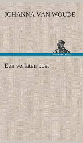 Cover image for Een verlaten post