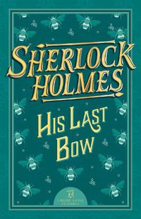 Cover image for Sherlock Holmes: His Last Bow