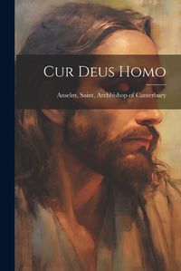 Cover image for Cur Deus Homo