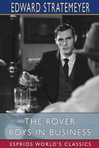 Cover image for The Rover Boys in Business (Esprios Classics)