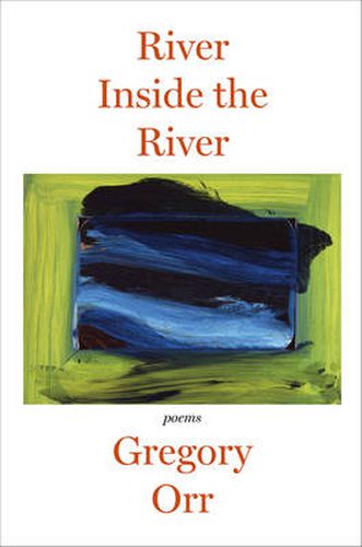 River Inside the River: Poems