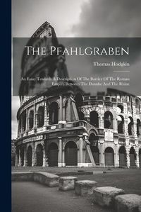 Cover image for The Pfahlgraben