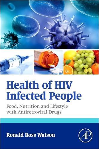 Cover image for Health of HIV Infected People: Food, Nutrition and Lifestyle with Antiretroviral Drugs