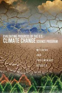 Cover image for Evaluating Progress of the U.S. Climate Change Science Program: Methods and Preliminary Results