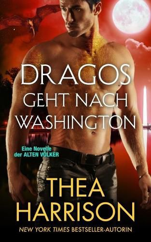 Cover image for Dragos geht nach Washington: Eine Novelle der ALTEN VOELKER