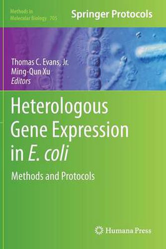 Heterologous Gene Expression in E.coli: Methods and Protocols