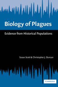 Cover image for Biology of Plagues: Evidence from Historical Populations