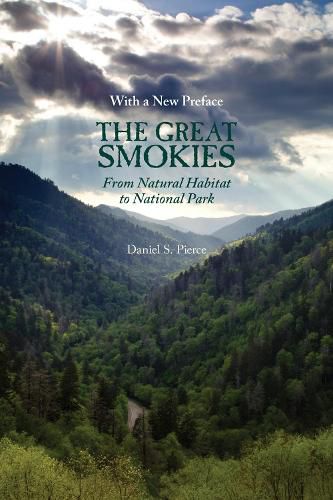 Cover image for The Great Smokies: From Natural Habitat To National Park