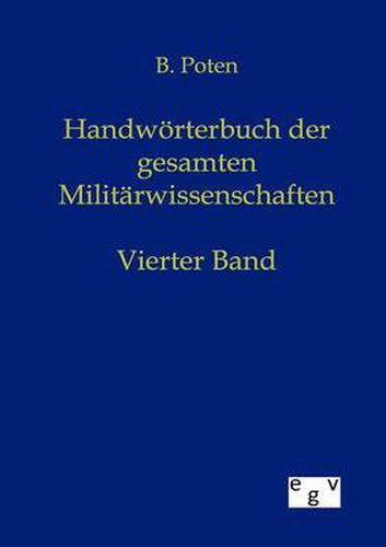 Cover image for Handwoerterbuch der Gesamten Militarwissenschaften