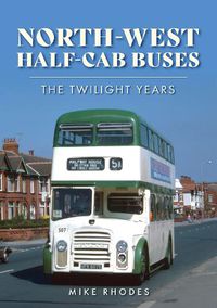 Cover image for North-West Half-cab Buses