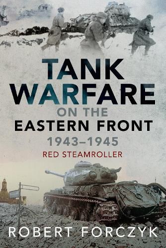 Cover image for Tank Warfare on the Eastern Front, 1943-1945