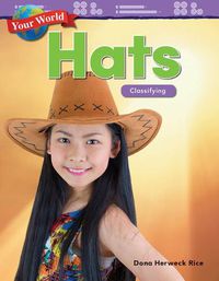 Cover image for Your World: Hats: Classifying