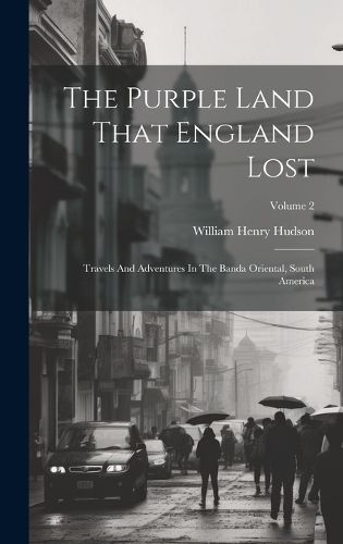 Cover image for The Purple Land That England Lost