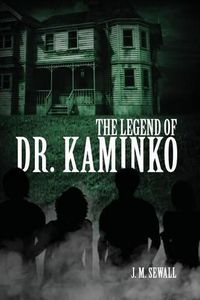 Cover image for The Legend of Dr. Kaminko