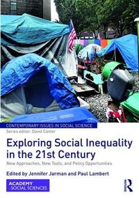 Cover image for Exploring Social Inequality in the Twenty-First Century: New Approaches, New Tools, and Policy Opportunities