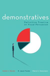 Cover image for Demonstratives: Definitive Treatise on Visual Persuasion