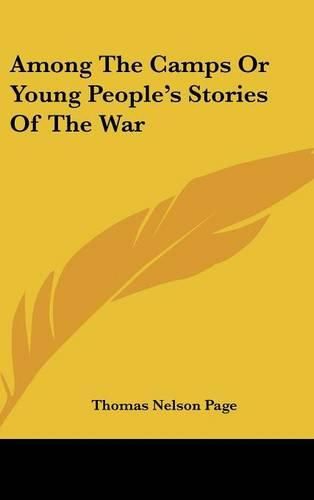 Cover image for Among the Camps or Young People's Stories of the War