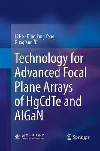 Cover image for Technology for Advanced Focal Plane Arrays of HgCdTe and AlGaN