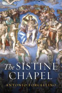 Cover image for The Sistine Chapel: History of a Masterpiece