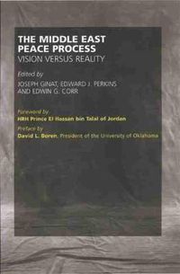 Cover image for The Middle East Peace Process: Vision versus Reality