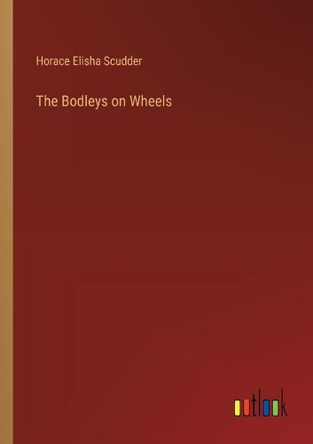 The Bodleys on Wheels