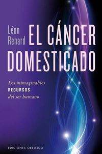 Cover image for El Cancer Domesticado