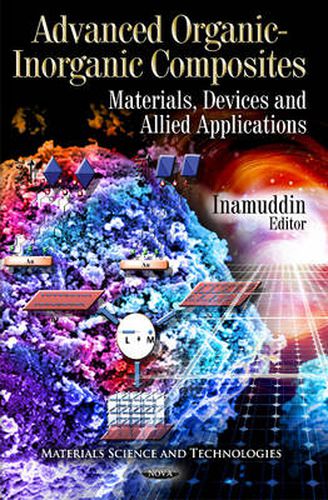 Cover image for Advanced Organic-Inorganic Composites: Materials, Devices & Allied Applications