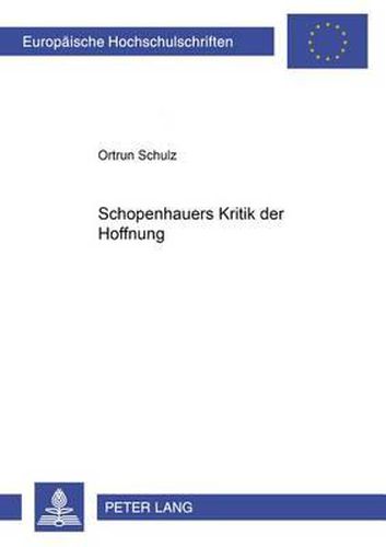 Cover image for Schopenhauers Kritik Der Hoffnung