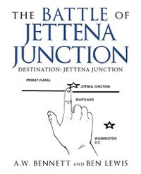 Cover image for The Battle of Jettena Junction: Destination: Jettena Junction