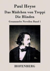 Cover image for Das Madchen von Treppi / Die Blinden: Gesammelte Novellen Band 1