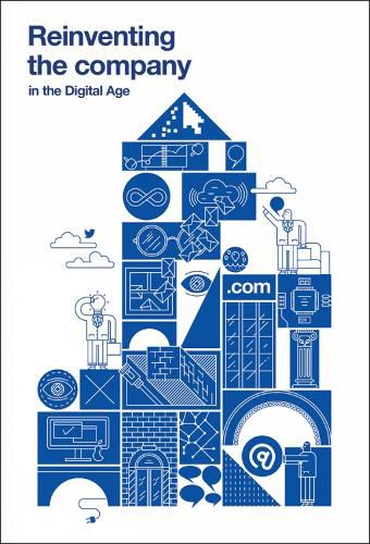Cover image for Reinventing the Company in the Digital Age