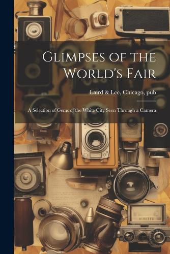 Cover image for Glimpses of the World's Fair