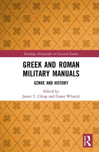 Cover image for Greek and Roman Military Manuals: Genre and History