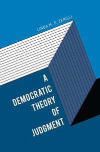 Cover image for A Democratic Theory of Judgment