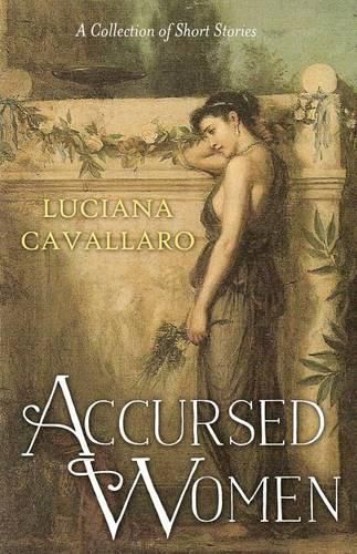 Cover image for Accursed Women: A Collection of Short Stories