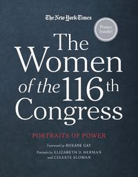 Cover image for The Women of the 116th Congress: Portraits of Power
