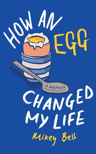 Cover image for How an Egg Changed my Life