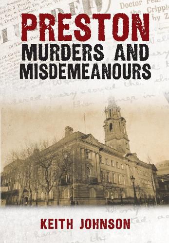 Cover image for Preston Murders and Misdemeanours