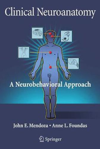 Cover image for Clinical Neuroanatomy: A Neurobehavioral Approach