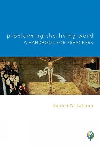 Cover image for Proclaiming the Living Word: A Handbook for Preachers