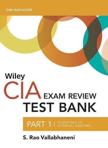 Cover image for Wiley CIAexcel Test Bank 2019: Part 1, Essentials of Internal Auditing (2-year access)