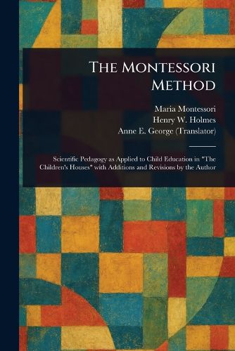 Cover image for The Montessori Method